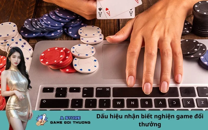 Dấu hiệu nhận biết nghiện game đổi thưởng