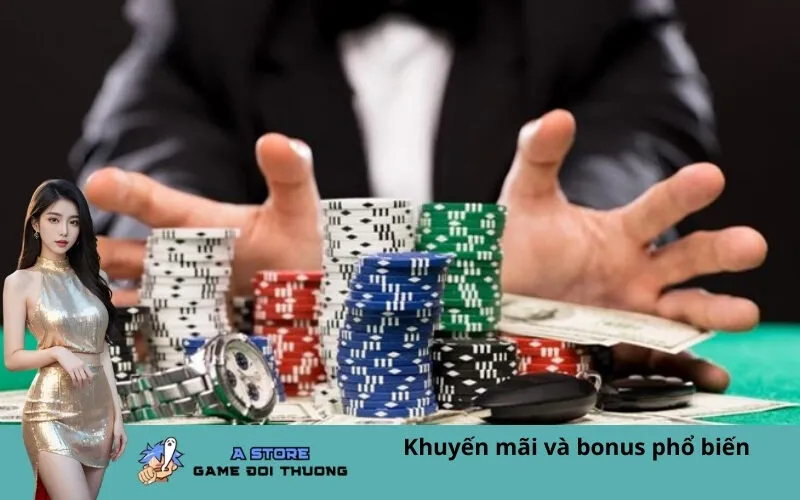 Khuyến mãi và bonus phổ biến