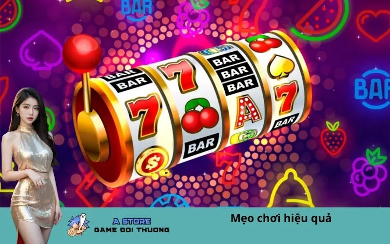 Mẹo chơi hiệu quả