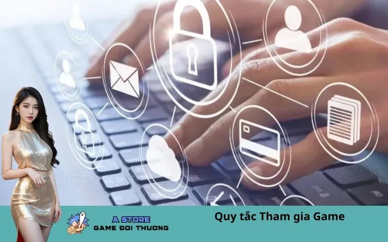 Quy tắc Tham gia Game