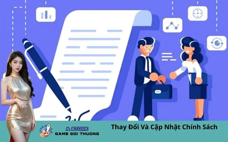 Thay Đổi Và Cập Nhật Chính Sách