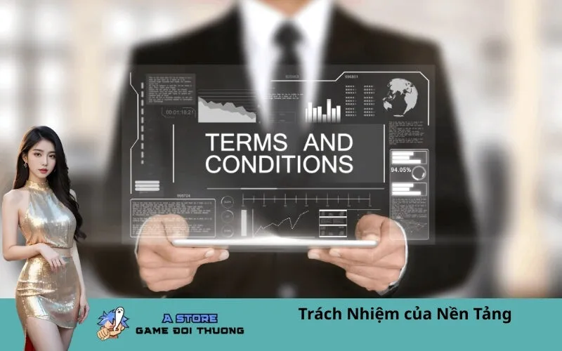 Trách Nhiệm của Nền Tảng